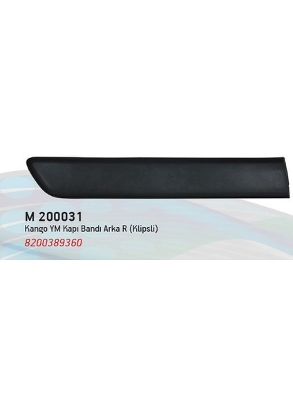MRL200031 - Kapı Bandı Arka Sağ Kangoo 03>08