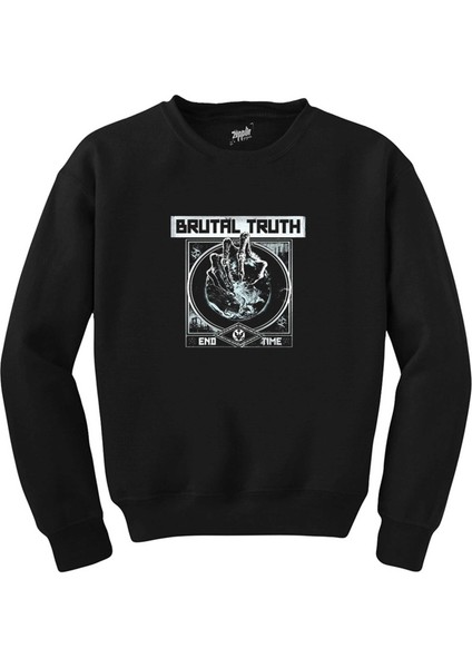 Brutal Truth End Time Siyah Sweatshirt