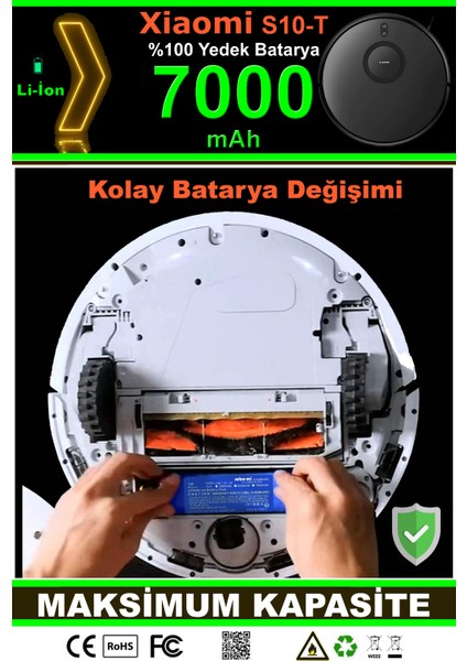 Xiaomi Mi Robot Vacuum S10T 7000mAh Robot Süpürge Bataryası - Gerçek Kapasite, Maksimum Güvenlik indirimleri