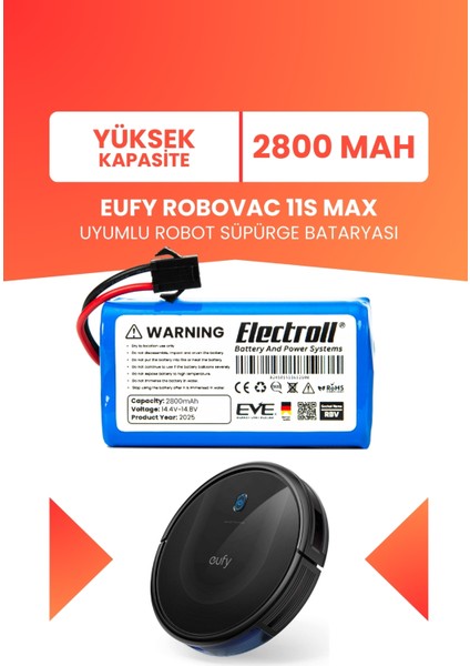 Eufy Robovac 11S Max Uyumlu Batarya (Yüksek Kapasite) 2800MAH Pil Robot Süpürge Batarya