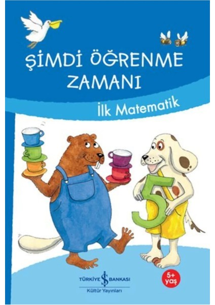 Şimdi Öğrenme Zamanı 5'li Set ( Ilk Sayılarım, Ilk Matematik, Dikkat, Zaman Kavramı...)