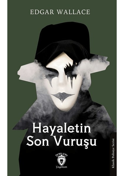Hayaletin Son Vuruşu - Edgar Wallace