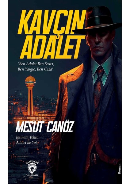 Kavçın Adalet - Mesut Canöz
