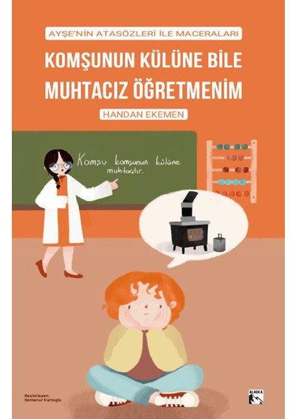 Komşunun Külüne Bile Muhtacız Öğretmenim - Handan Ekemen
