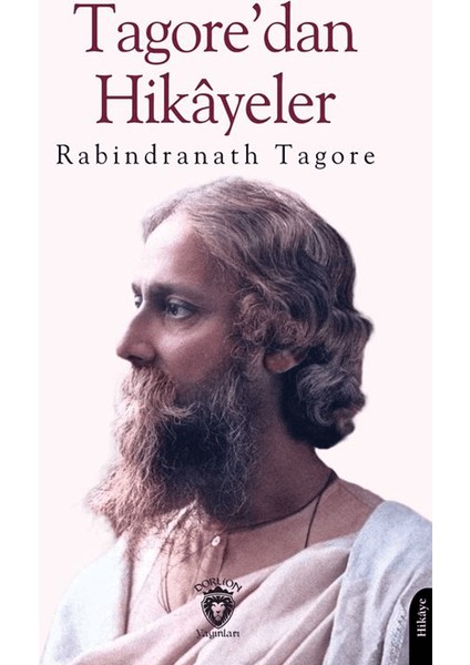 Tagore’dan Hikayeler - Rabindranath Tagore