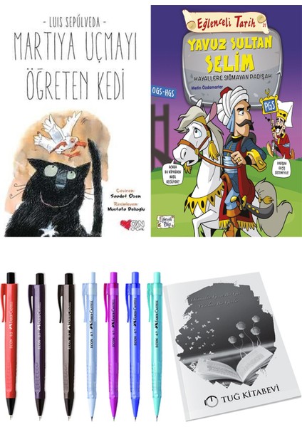 Martıya Uçmayı Öğreten Kedi ve Yavuz Sultan Selim / Hayallere Sığmayan Padişah