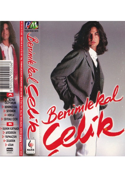 Çelik – Benimle Kal – Kaset