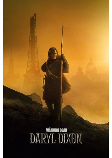 The Walking Dead Daryl Dixon (2023) 8 ( Tv - Dizi ) (Folyo / Afiş / Poster) ( 50 cm x 70 cm )