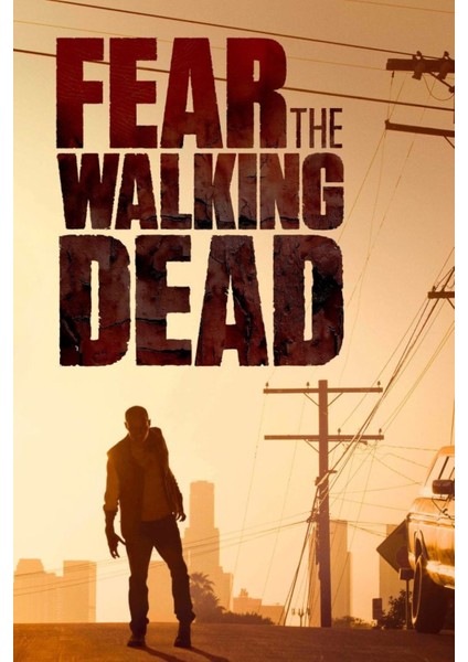 Fear The Walking Dead (2015) 2 ( Tv - Dizi ) (Folyo / Afiş / Poster) ( 70 cm x 100 cm )