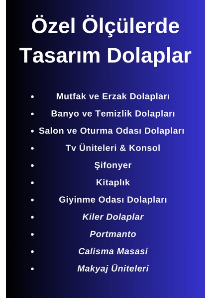 Özel Tasarım ve Ölçülerde Dolaplar (Mdf PLAKA160 x 60) modelleri