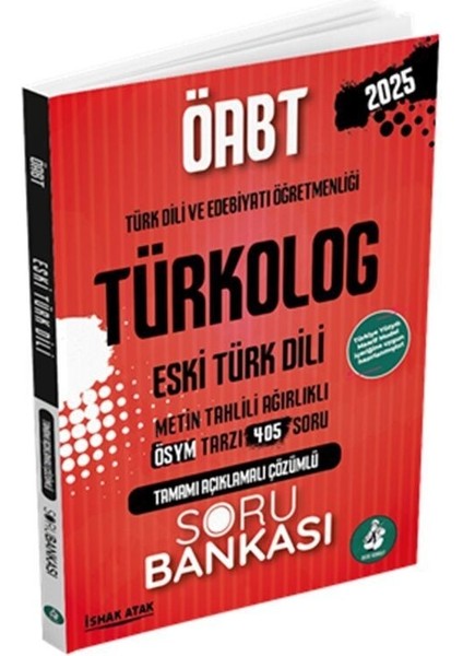 2025 Meb Ags Öabt Türkolog Eski Türk Dili Tamamı Açıklamalı Çözümlü Soru Bankası Atak Yayınları