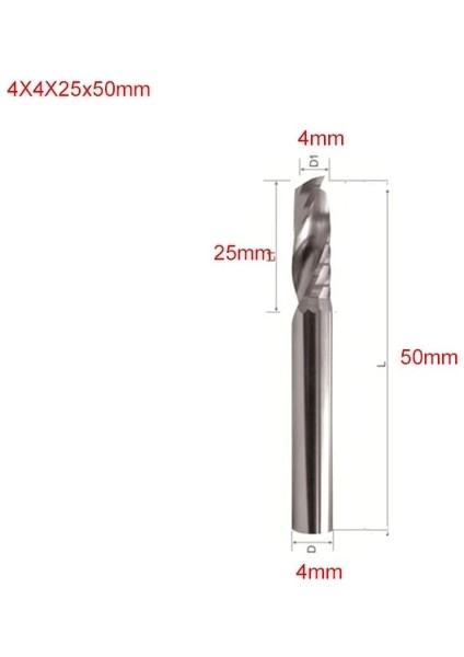4X4X25X50MM 1 Adet Tek Flüt Up Spiral Kesici Cnc End Mill Karbür Yönlendirici Bit Akrilik Pvc Mdf Freze Kesicisi Ağaç Işleme Araçları (Yurt Dışından)