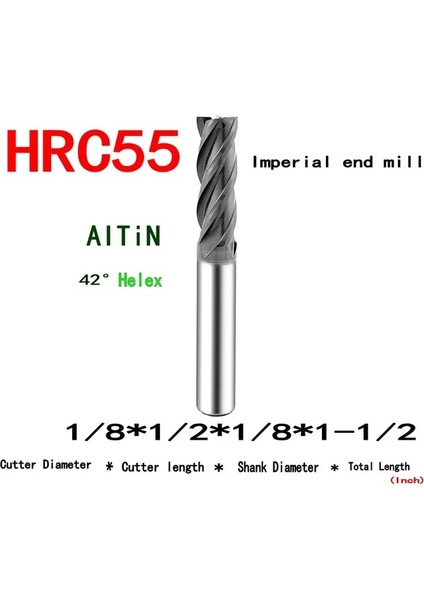1-8 Inç Karbür Tungsten Çelik Inç Freze Kesici 1/8 3/16 1/4 5/16 3/8 1/2 "cnc End Mill 4 Flüt Profesyonel HRC55 3.175 6.35 12.7 mm (Yurt Dışından)