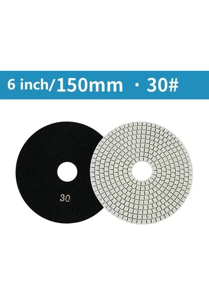 30GRIT 1 Adet 6 Inç 150MM Kuru/ıslak Elmas Parlatma Pedleri Granit Taş Beton Mermer Parlatma Esnek Taşlama Diskleri Güç Aracı Parçası (Yurt Dışından)