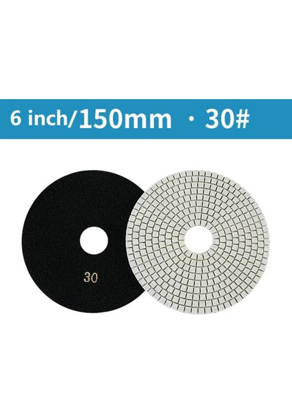 30GRIT 1 Adet 6 Inç 150MM Kuru/ıslak Elmas Parlatma Pedleri Granit Taş Beton Mermer Parlatma Esnek Taşlama Diskleri Güç Aracı Parçası (Yurt Dışından)