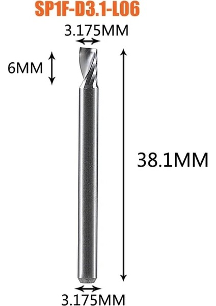 SP1F-D3.1-L06 1 Adet Aaaaa Tek Flüt Spiral Uçlu Değirmen 3.175 Saplı Alüminyum Değirmen Cnc 3D Gravür Oyma Ucu Ağaç Işleme Için Akrilik Acm Kesim (Yurt Dışından)