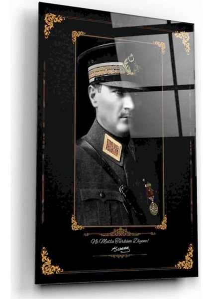 - Ne Mutlu Türk’üm Diyene Cam Tablo