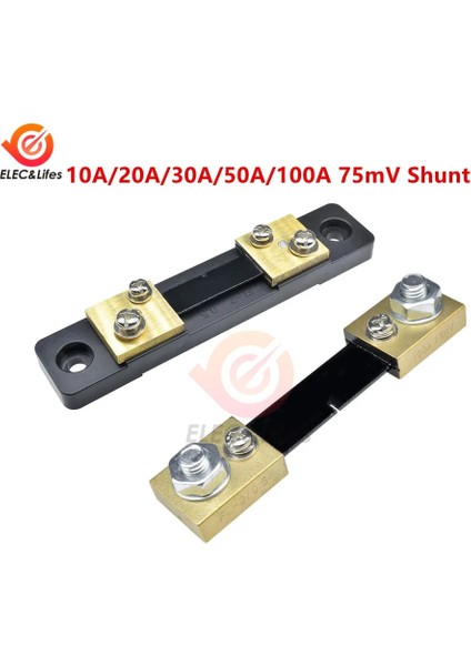 10A 75MV Şant 1 Adet Harici Şant Fl-2 100A 50A 30A 20A 10A /75MV Akım Ölçer Şant Dirençleri 50A/75MV Amp Dijital Voltmetre Ampermetre (Yurt Dışından) fiyatları