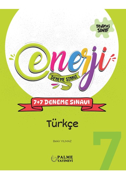 Palme Yayınevi 7. Sınıf Enerji Türkçe 7+7 Deneme Sınavı