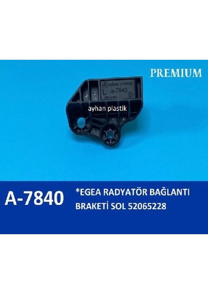 A-7840 - Radyatör Bağlantı Braketi Sol Egea