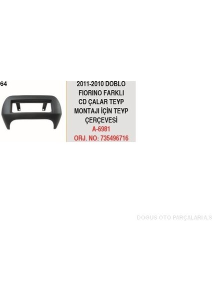 A-6981 - Teyp Çerçevesı Farklı CD Calar Doblo Fıorıno 10>11