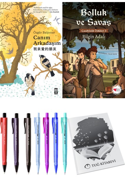 Canım Arkadaşım ve Bolluk ve Savaş