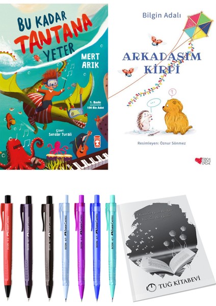 Bu Kadar Tantana Yeter ve Arkadaşım Kirpi