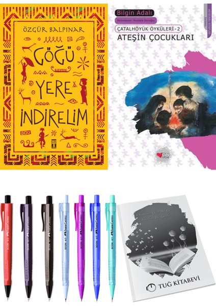 Göğü Yere İndirelim ve Ateşin Çocukları