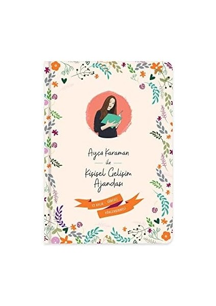 17*24 Haftalık Ayça Karaman Tarihsiz Gelişim Ajandası 830610-99 modelleri