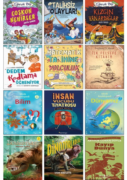 İnsan Vücudu Tiyatrosu/Minik Ansiklopedisi Dünyamız/İlk Okuma Dinozorlar/Kayıp Dünya/Talihsiz Olaylar/Dedem Kodlama Öğreniyor/Matematik Tarihine Yolculuk/İlk Felsefe Kitabım/12’li Set