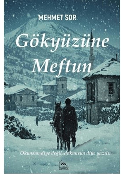 Gökyüzüne Meftun - Mehmet Sor