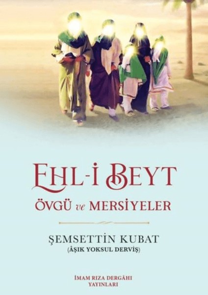 Ehl-i Beyt - Şemsettin Kubat