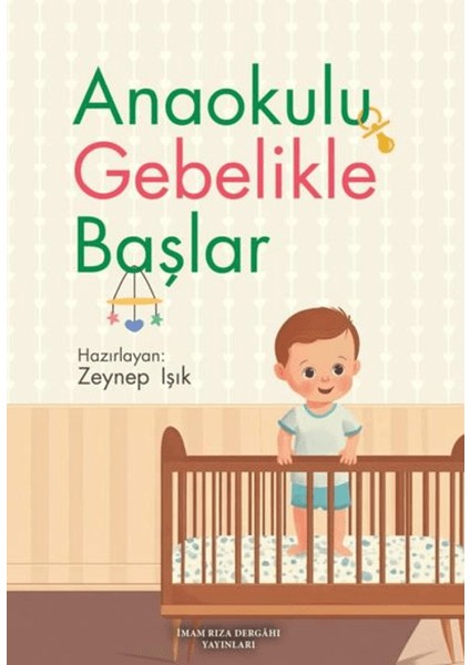 Anaokulu Gebelikle Başlar - Zeynep Işık
