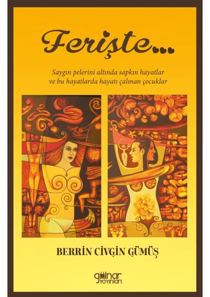 Ferişte - Berrin Civgin Gümüş