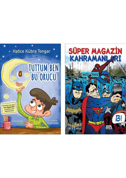 Tuttum Ben Bu Orucu / Süper Magazin Kahramanları