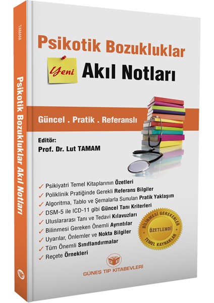 Psikotik Bozukluklar Akıl Notları - Prof. Dr. Lut Tamam