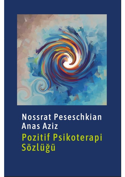 Pozitif Psikoterapi Sözlüğü - Nossrat Peseschkian
