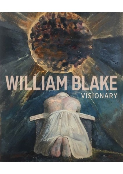 William Blake / Visionary - Edina Adam