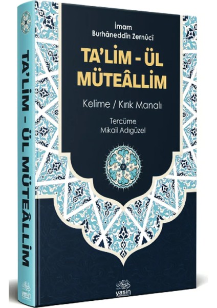 Kelime Anlamlı Talim Müteallim Tercümesi