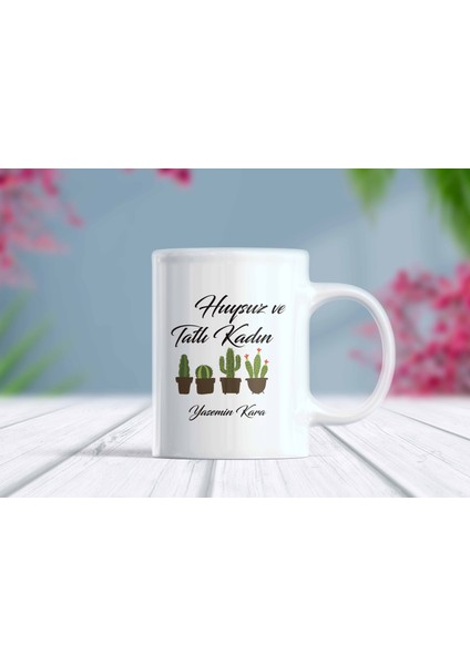 Huysuz ve Tatlı Kadın Isimli Kaktüslü Kupa Bardak