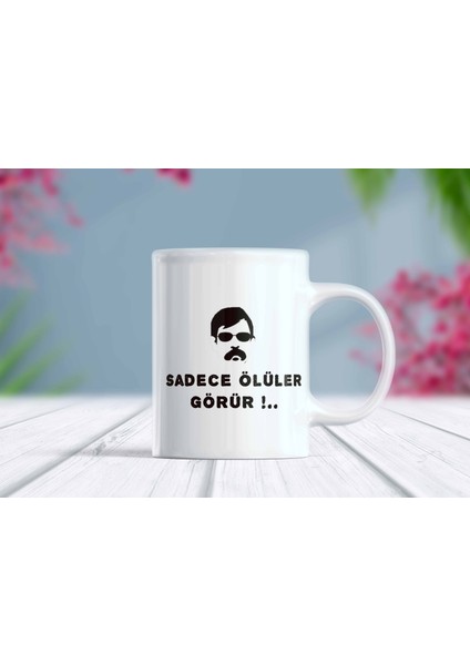 Sadece Ölüler Görür Pala Komik Kupa Bardak