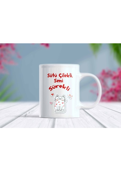 Sütü Çilekli Seni Sürekli Yazılı Esprili Komik Kupa Bardak
