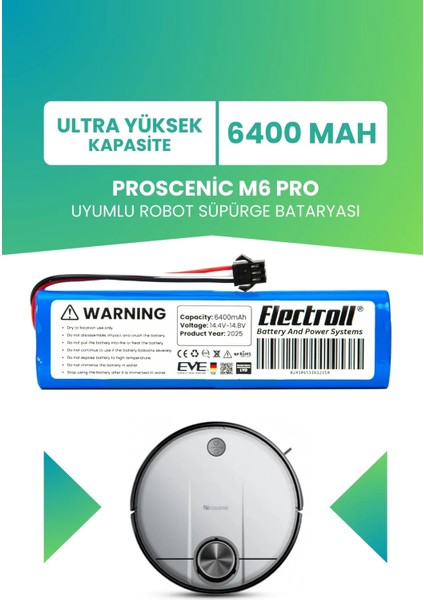 Proscenic M6 Pro Uyumlu Batarya (ULTRA YÜKSEK KAPASİTE) 6400mah Pil Robot Süpürge Batarya