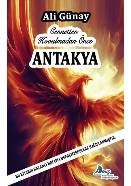 Cennetten Kovulmadan Önce Antakya - Ali Günay