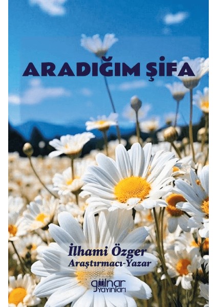 Aradığım Şifa - İlhami Özger