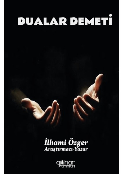 Dualar Demeti - İlhami Özger