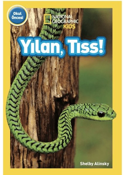 Yılan, Tıss! - Shelby Alinsky