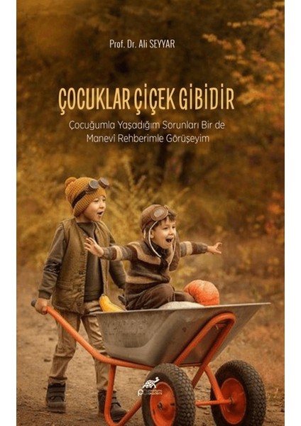 Çocuklar Çiçek Gibidir / Çocuğumla Yaşadığım Sorunları Birde Manevi Rehberimle Görüşeyim - Ali Seyyar