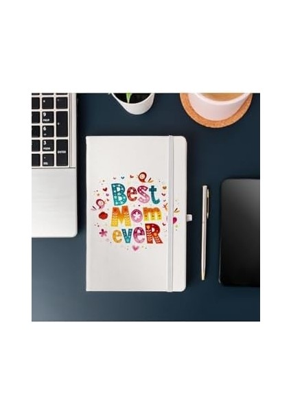 Anneye Hediye Best Mom Ever Mottolu 13 cm x 21 cm 100 Yaprak Not Defteri modelleri