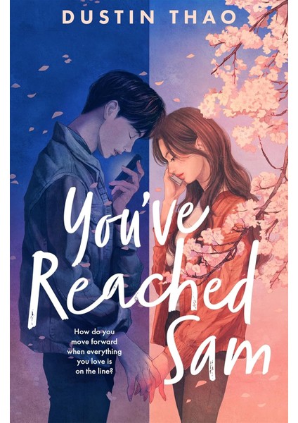 Reached Sam: A Heartbreaking Ya Romance With A Touch Of Magic